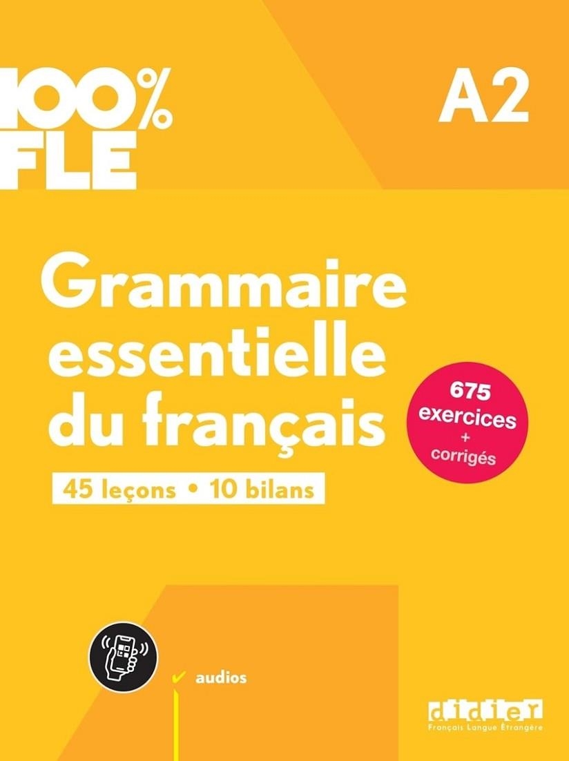GRAMMAIRE ESSENTIELLE A2 LIVRE + APP | 9782278109241