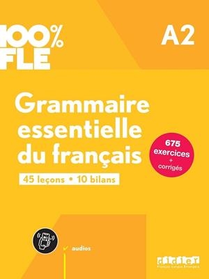 GRAMMAIRE ESSENTIELLE A2 LIVRE + APP | 9782278109241