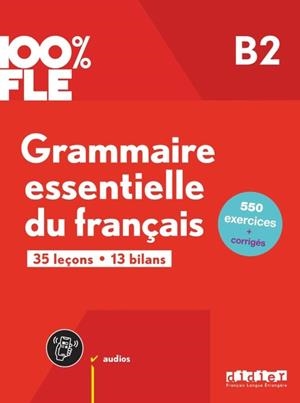 GRAMMAIRE ESSENTIELLE B2 LIVRE + APP | 9782278109265