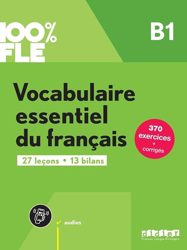 VOCABULAIRE ESSENTIEL B1 LIVRE + APP | 9782278109296