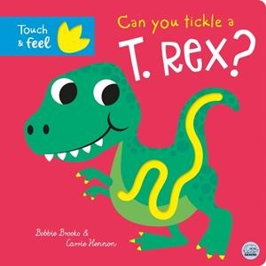 CAN YOU TICKLE A T. REX? | 9781917082129 | BOBBIE BROOKS