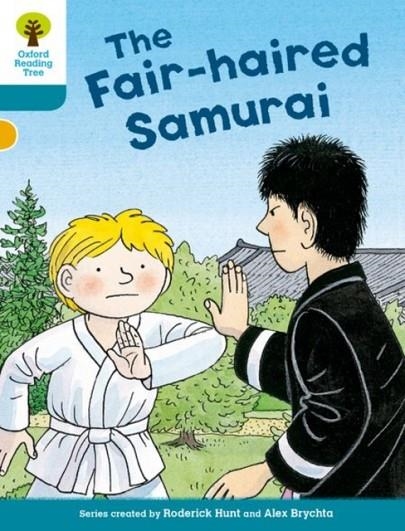 OXFORD READING TREE BIFF, CHIP AND KIPPER STORIES DECODE AND DEVELOP: LEVEL 9: THE FAIR-HAIRED SAMURAI | 9780198300410 | RODERICK HUNT