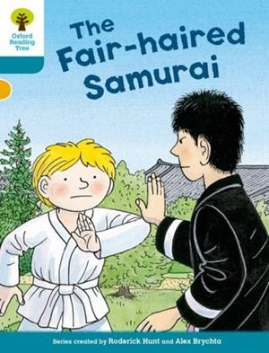 OXFORD READING TREE BIFF, CHIP AND KIPPER STORIES DECODE AND DEVELOP: LEVEL 9: THE FAIR-HAIRED SAMURAI | 9780198300410 | RODERICK HUNT