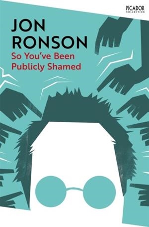 SO YOU'VE BEEN PUBLICLY SHAMED | 9781035040070 | JON RONSON