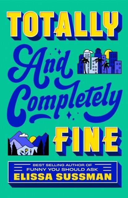 TOTALLY AND COMPLETELY FINE | 9780349442211 | ELISSA SUSSMAN