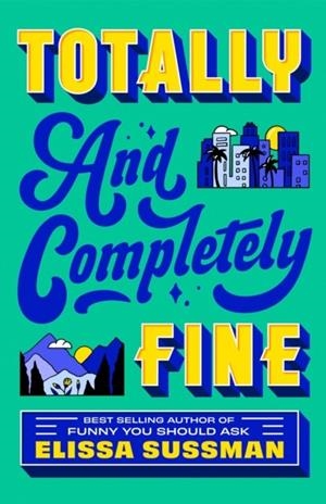TOTALLY AND COMPLETELY FINE | 9780349442211 | ELISSA SUSSMAN