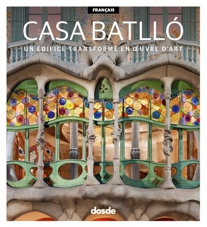 ED. VISUAL - CASA BATLLO - (FRANCÉS) | 9788491032335 | VARIOS AUTORES