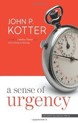 A SENSE OF URGENCY | 9781422179710 | JOHN KOTTER