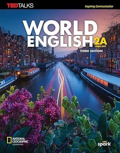 WORLD ENGLISH LEVEL 2 COMBO SPLIT A WITH THE SPARK PLATFORM | 9798214085418