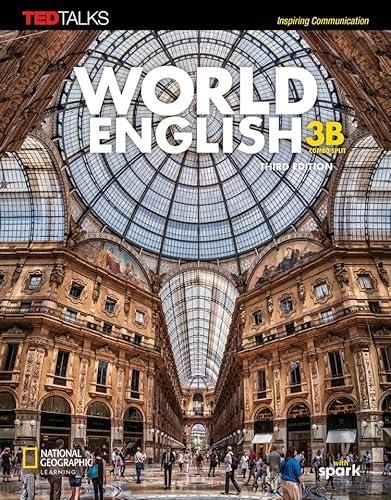 WORLD ENGLISH LEVEL 3 COMBO SPLIT B WITH THE SPARK PLATFORM | 9798214085449