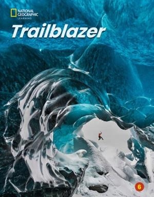 TRAILBLAZER STUDENT’S BOOK WITH THE SPARK PLATFORM LEVEL 6 | 9780357963234