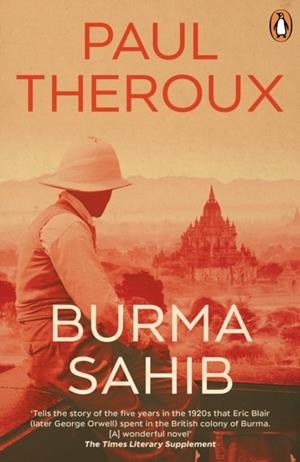 BURMA SAHIB | 9780241998953 | PAUL THEROUX
