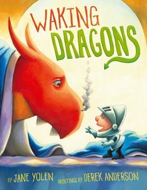 WAKING DRAGONS | 9781416990321 | JANE YOLEN