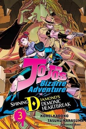 JOJO'S BIZARRE ADVENTURE: SHINING DIAMOND'S DEMONIC HEARTBREAK, VOL. 3 | 9781974752430 | HIROHIKO ARAKI, KOHEI KADONO