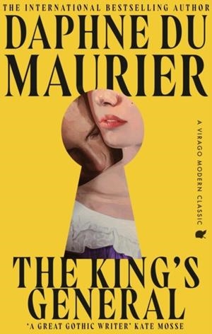 THE KING'S GENERAL | 9780349019260 | DAPHNE DU MAURIER