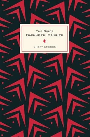 THE BIRDS AND OTHER STORIES | 9780349006666 | DAPHNE DU MAURIER