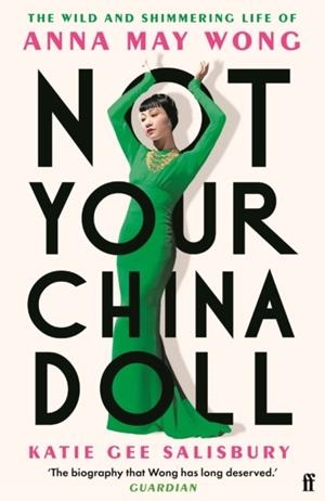 NOT YOUR CHINA DOLL | 9780571388684 | KATIE GEE SALISBURY