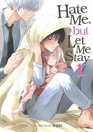 HATE ME, BUT LET ME STAY VOL. 1 | 9798891602304 | HIJIKI
