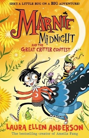 MARNIE MIDNIGHT 02 AND THE GREAT CRITTER CONTEST | 9780008591366 | LAURA ELLEN ANDERSON