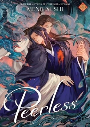 PEERLESS (NOVEL) VOL. 4 | 9798891605886 | MENG XI SHI