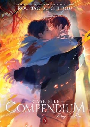 CASE FILE COMPENDIUM: BING AN BEN (NOVEL) VOL. 5 | 9798888434550 | ROU BAO BU CHI ROU