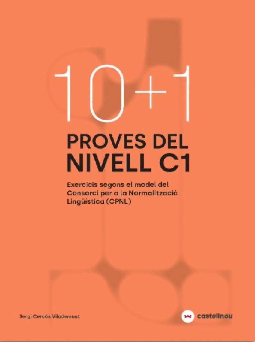 10+1 PROVES DEL NIVELL C1 SEGONS EL MODEL DE CPNL | 9788410273757 | SERGI CERCOS
