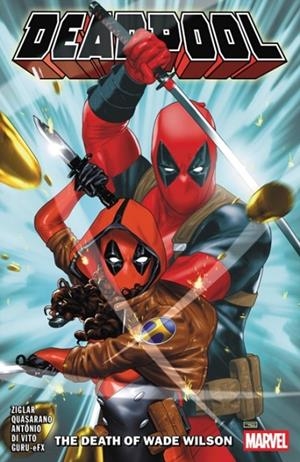 DEADPOOL BY CODY ZIGLAR VOL. 2 | 9781302958909 | CODY ZIGLAR, ALEXIS QUASARANO