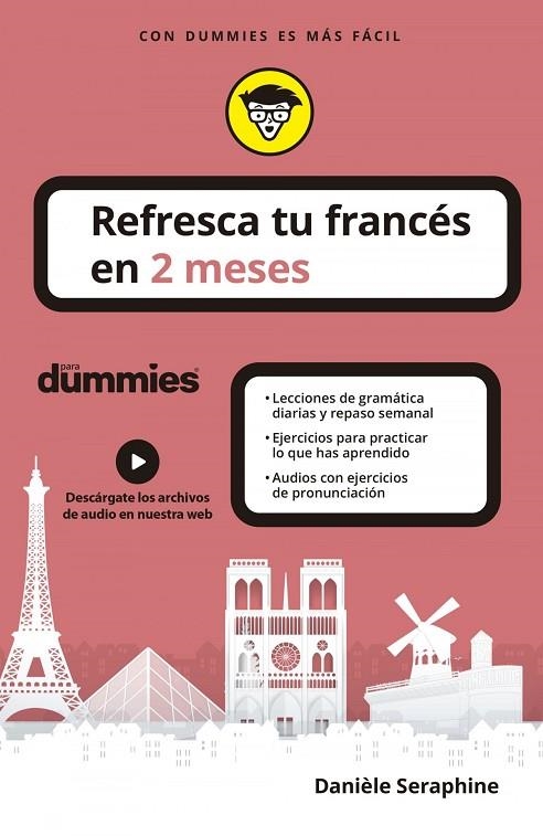 REFRESCA TU FRANCÉS EN 2 MESES PARA DUMMIES | 9788432906251 | DANIELE SERAPHINE