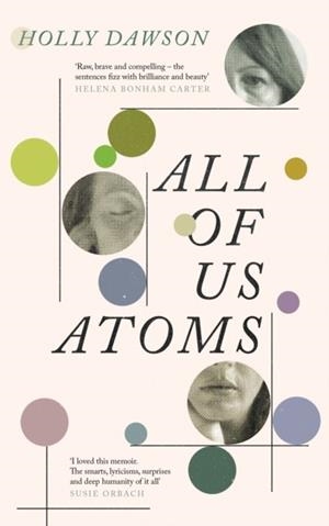 ALL OF US ATOMS | 9781805301479 | HOLLY DAWSON