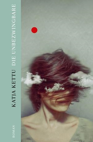 DIE UNBEZWINGBARE (GERMAN) | 9783753000015 | KATJA KETTU