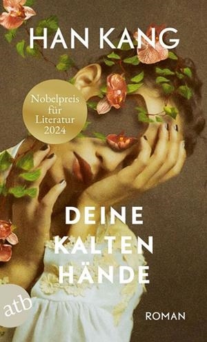 DEINE KALTEN HÄNDE (GERMAN) | 9783746637310 | HAN KANG