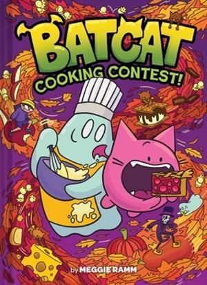BATCAT 03: COOKING CONTEST! | 9781419776229 | MEGGIE RAMM