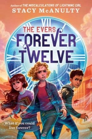 FOREVER TWELVE | 9780593429655 | STACY MCANULTY