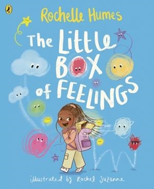 THE LITTLE BOX OF FEELINGS | 9780241586655 | ROCHELLE HUMES