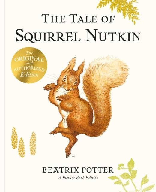 THE TALE OF SQUIRREL NUTKIN PICTURE BOOK | 9780241706770 | BEATRIX POTTER