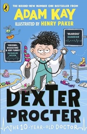 DEXTER PROCTER THE 10-YEAR-OLD DOCTOR | 9780241668610 | ADAM KAY