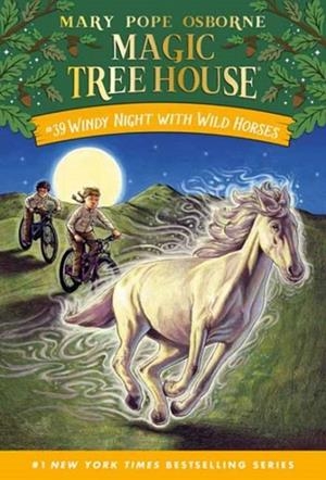 MAGIC TREE HOUSE 39: WINDY NIGHT WITH WILD HORSES | 9780593706503 | MARY POPE OSBORNE