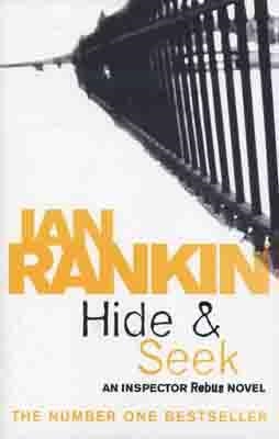 HIDE AND SEEK | 9780752883540 | IAN RANKIN