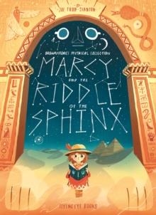 MARCY AND THE RIDDLE OF THE SPHINX | 9781912497492 | JOE TODD-STANTON