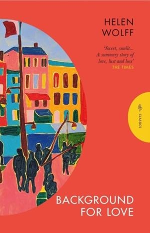BACKGROUND FOR LOVE | 9781805330745 | HELEN WOLFF