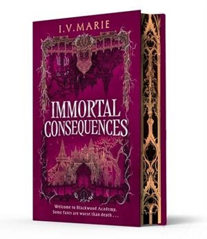 IMMORTAL CONSEQUENCES DELUXE SPECIAL EDITION | 9780008783716 | I.V. MARIE