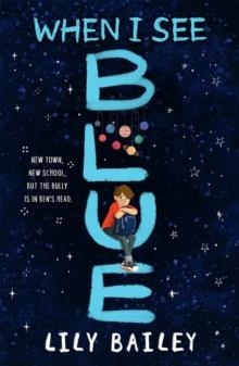 WHEN I SEE BLUE | 9781510109803 | LILY BAILEY