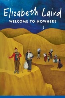 WELCOME TO NOWHERE | 9781035034734 | ELIZABETH LAIRD