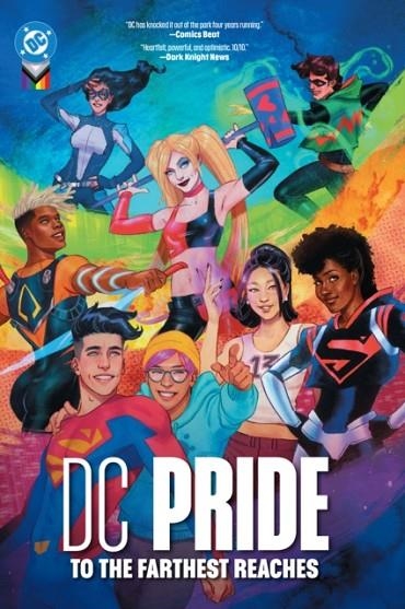 DC PRIDE: TO THE FARTHEST REACHES | 9781799501527 | PHIL JIMENEZ, NICOLE MAINES