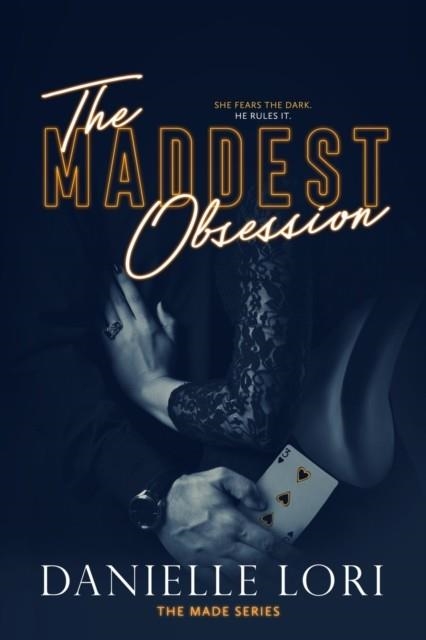 THE MADDEST OBSESSION | 9781093765007 | DANIELLE LORI