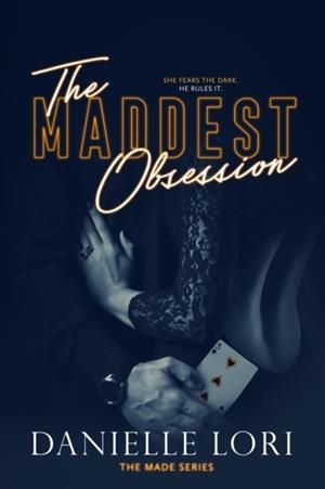 THE MADDEST OBSESSION | 9781093765007 | DANIELLE LORI