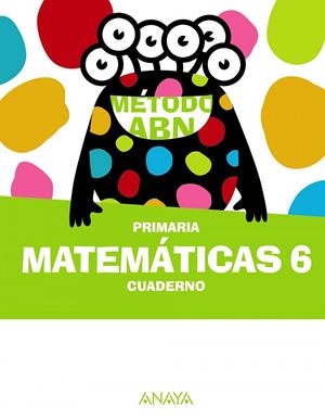 MATEMÁTICAS ABN 6. CUADERNO | 9788414322710