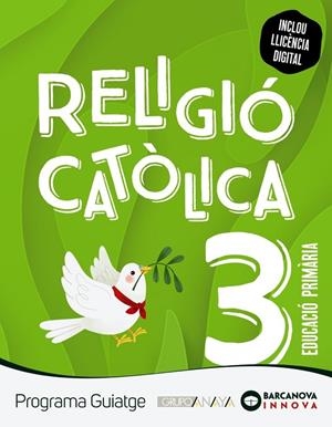 GUIATGE 3. RELIGIÓ CATÒLICA | 9788448963729