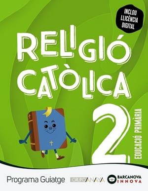 GUIATGE 2. RELIGIÓ CATÒLICA | 9788448963682