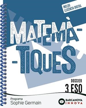 SOPHIE GERMAIN 3 ESO. DOSSIER. MATEMÀTIQUES | 9788448962555